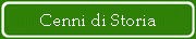 Cenni di Storia