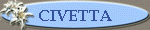 CIVETTA