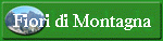 Fiori di Montagna