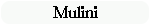 Mulini